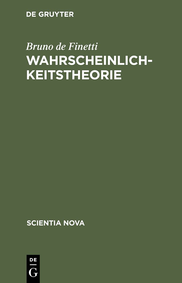 Wahrscheinlichkeitstheorie: Einführende Synthese mit kritischem Anhang