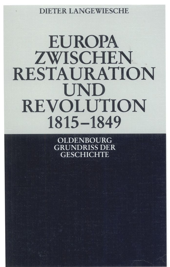 Europa zwischen Restauration und Revolution 1815-1849