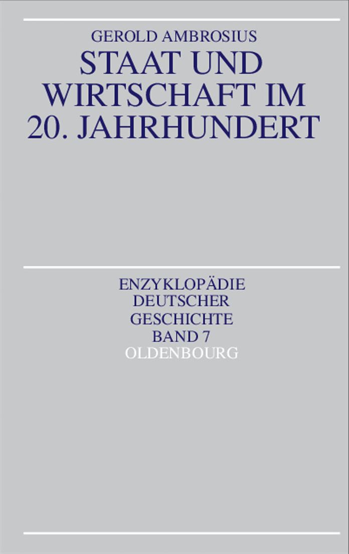 Staat und Wirtschaft im 20. Jahrhundert