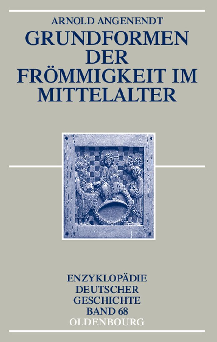 Grundformen der Frommigkeit im Mittelalter