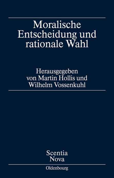 Moralische Entscheidung und rationale Wahl
