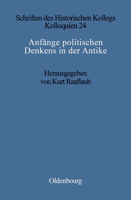Anfange politischen Denkens in der Antike: Die nahostlichen Kulturen und die Griechen