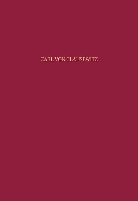 Carl von Clausewitz: Zur Wirkungsgeschichte seines Werkes in Russland und der Sowjetunion 1836-1991