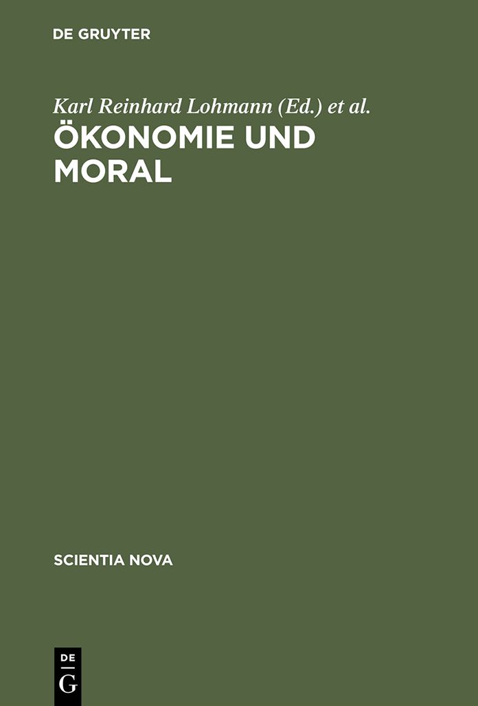 Okonomie und Moral: Beitrage zur Theorie okonomischer Rationalitat