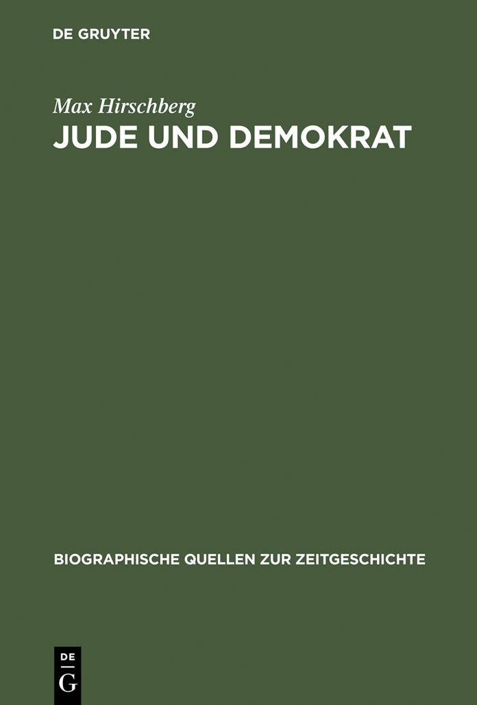 Jude und Demokrat: Erinnerungen eines Munchener Rechtsanwalts 1883 bis 1939