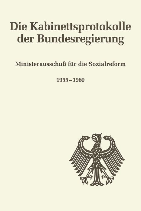 Ministerausschuss fur die Sozialreform 1955-1960