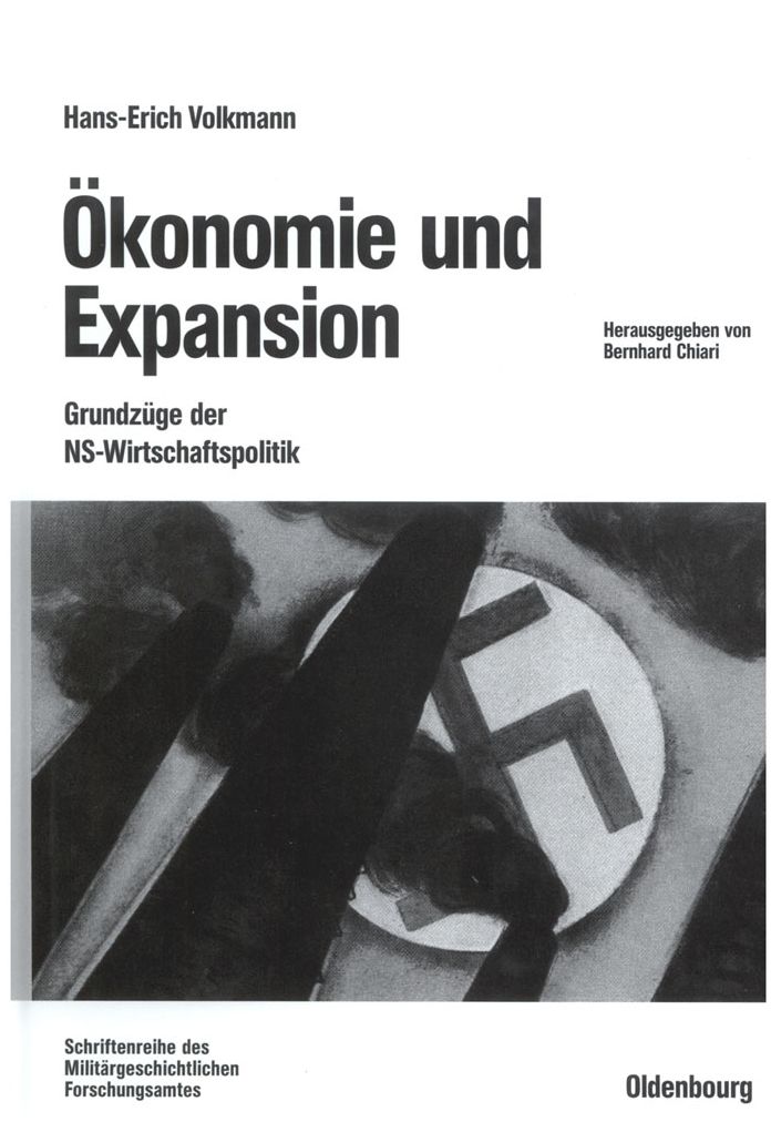 Okonomie und Expansion: Grundzuge der NS-Wirtschaftspolitik. Ausgewahlte Schriften
