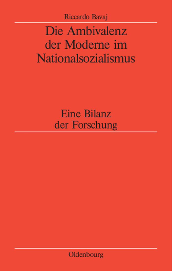 Die Ambivalenz der Moderne im Nationalsozialismus: Eine Bilanz der Forschung
