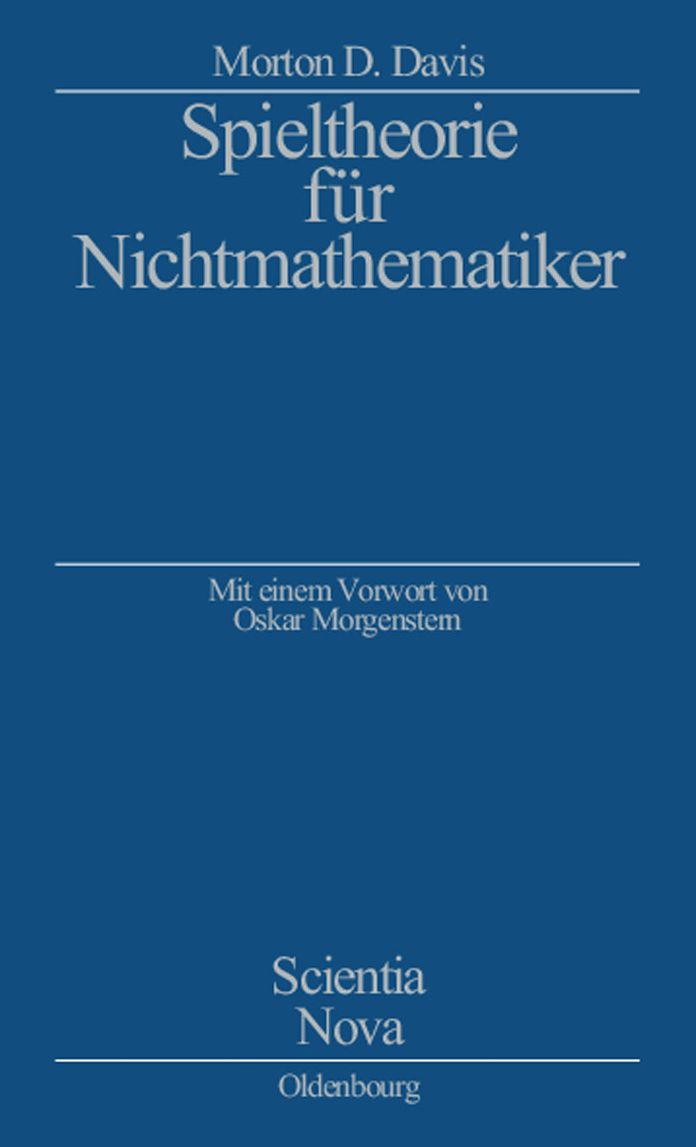 Spieltheorie fur Nichtmathematiker: Mit einem Vorwort von Oskar Morgenstern
