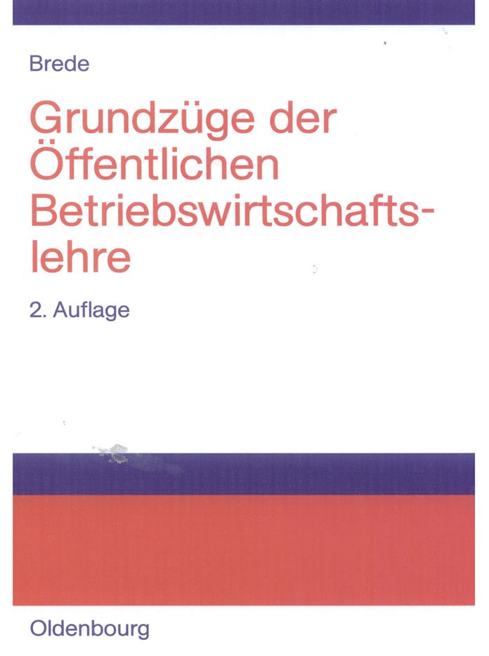 Grundz?ge der ?ffentlichen Betriebswirtschaftslehre