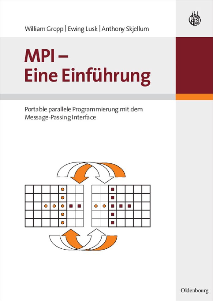 MPI - Eine Einfuhrung: Portable parallele Programmierung mit dem Message-Passing Interface