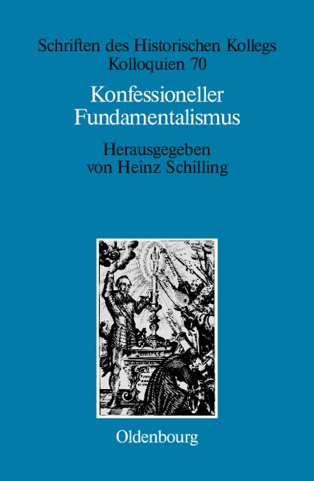 Konfessioneller Fundamentalismus: Religion als politischer Faktor im europaischen Machtesystem um 1600