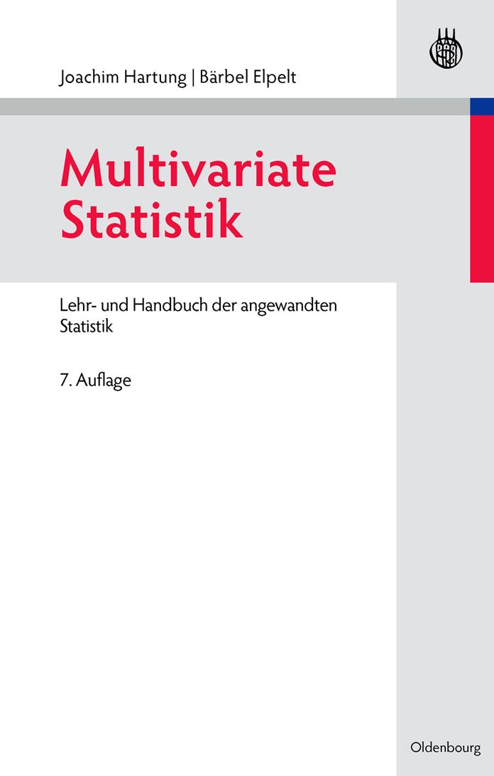 Multivariate Statistik: Lehr- und Handbuch der angewandten Statistik