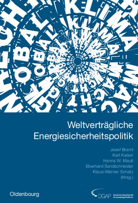 Weltvertragliche Energiesicherheitspolitik: Jahrbuch Internationale Politik 2005/2006