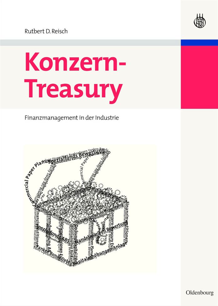 Konzern-Treasury: Finanzmanagement in der Industrie