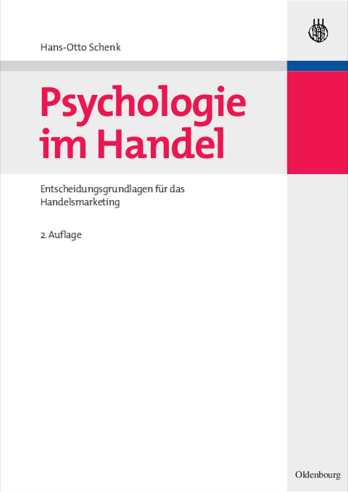 Psychologie im Handel: Entscheidungsgrundlagen fur das Handelsmarketing