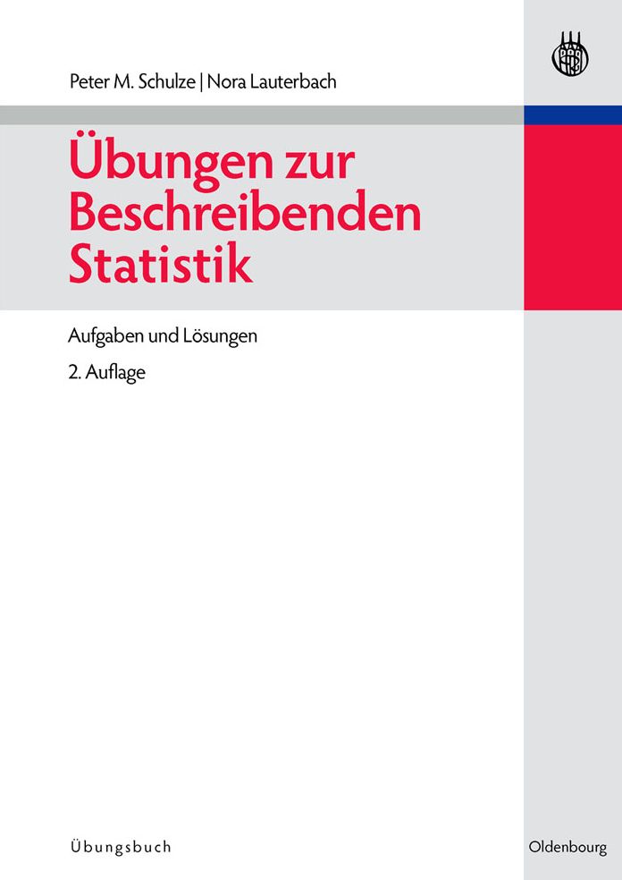 Ubungen zur Beschreibenden Statistik: Aufgaben und Losungen