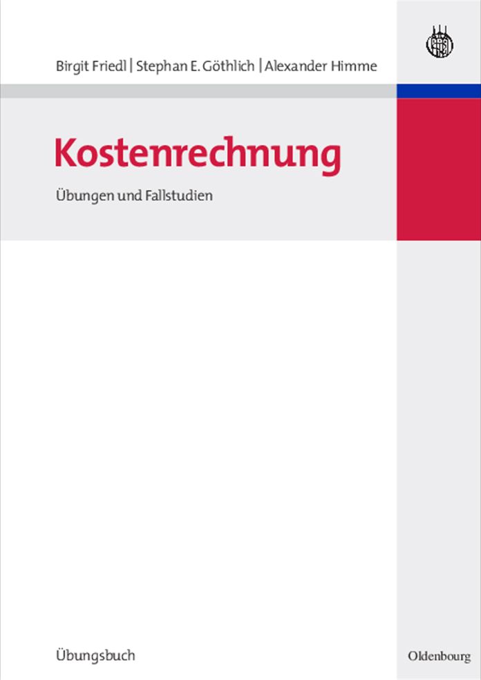 Kostenrechnung: Ubungen und Fallstudien