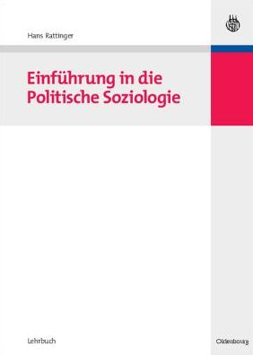 Einfuhrung in die Politische Soziologie