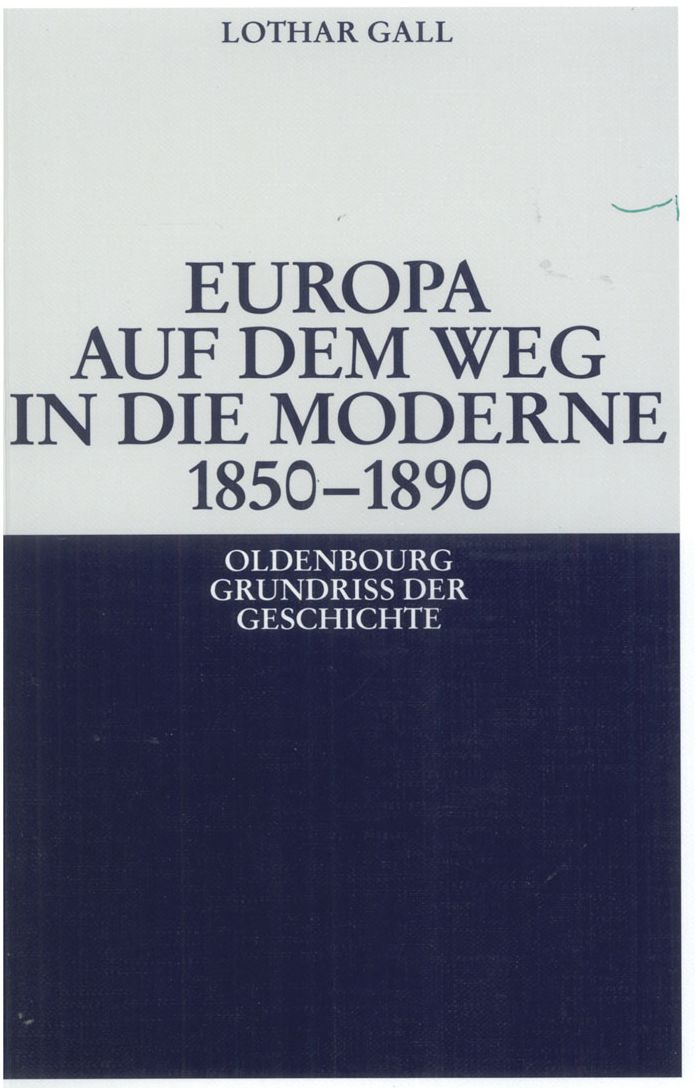 Europa auf dem Weg in die Moderne 1850-1890