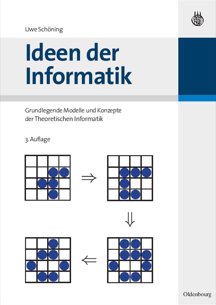 Ideen der Informatik: Grundlegende Modelle und Konzepte der Theoretischen Informatik
