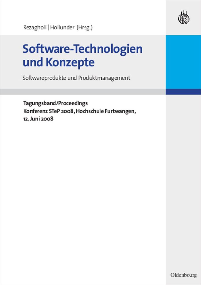 Tagungsband STeP 2008: Konferenz fur Software-Technologien und -Prozesse