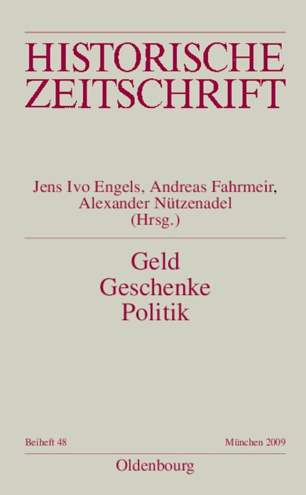 Geld - Geschenke - Politik: Korruption im neuzeitlichen Europa