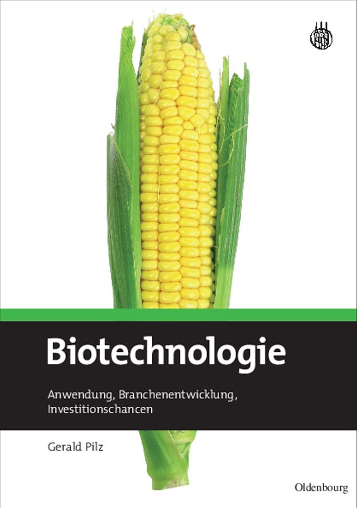Biotechnologie: Anwendung, Branchenentwicklung, Investitionschancen