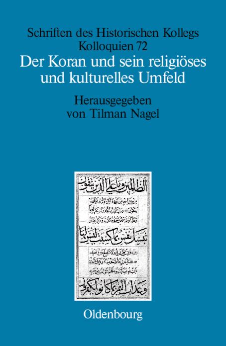 Der Koran und sein religioses und kulturelles Umfeld