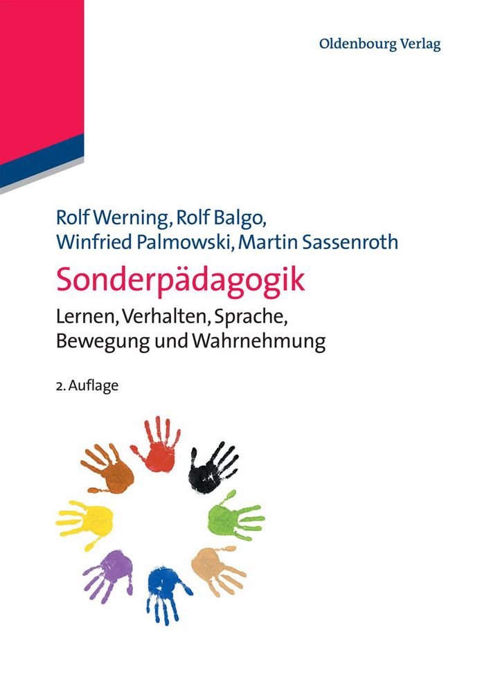Sonderpadagogik: Lernen, Verhalten, Sprache, Bewegung und Wahrnehmung