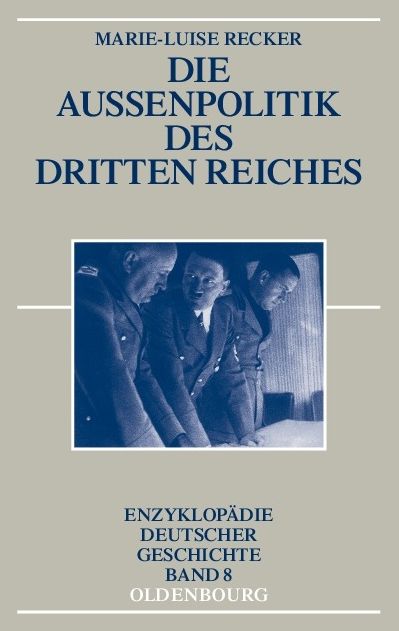 Die Aussenpolitik des Dritten Reiches