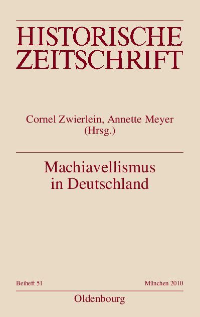 Machiavellismus in Deutschland: Chiffre von Kontingenz, Herrschaft und Empirismus in der Neuzeit