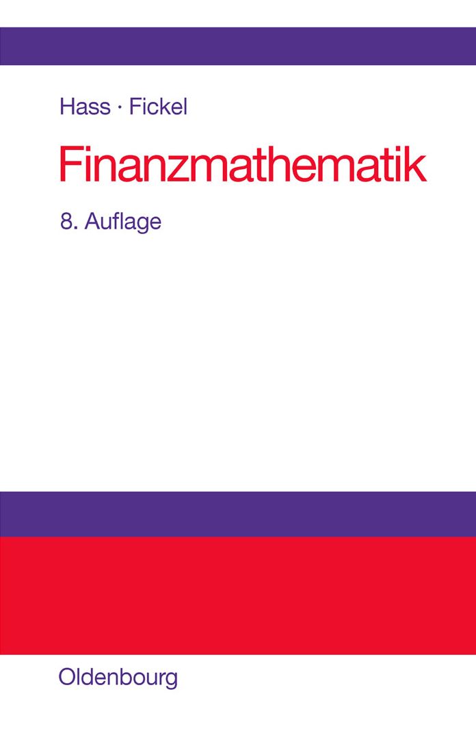 Finanzmathematik: Finanzmathematische Methoden der Investitionsrechnung