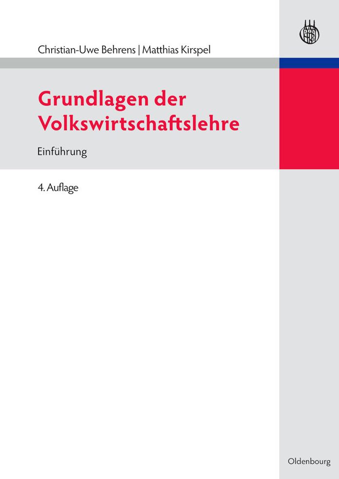 Grundlagen der Volkswirtschaftslehre: Einfuhrung