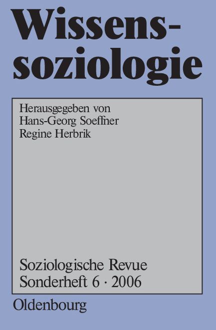 Wissenssoziologie: Besprechungen neuer Literatur