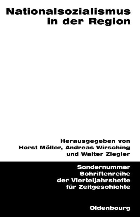 Nationalsozialismus in der Region: Beitrage zur regionalen und lokalen Forschung und zum internationalen Vergleich