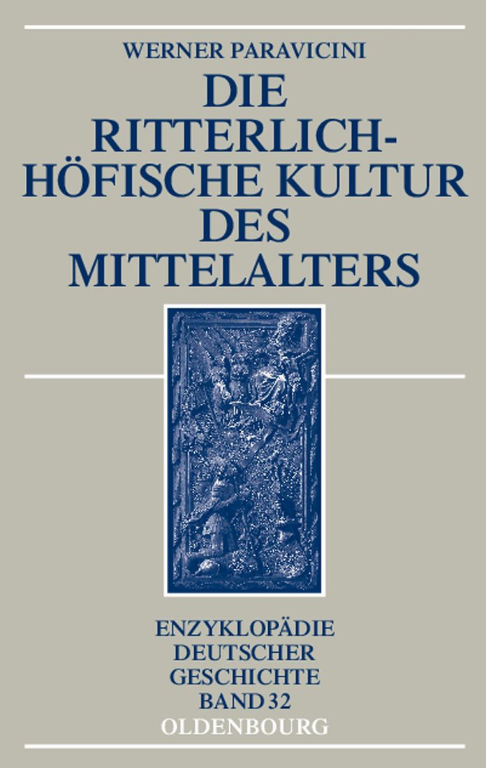 Die ritterlich-h?fische Kultur des Mittelalters