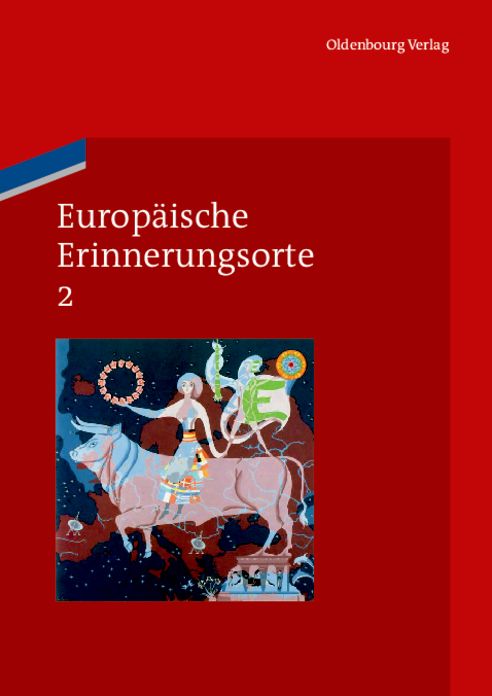 Europaische Erinnerungsorte 2: Das Haus Europa