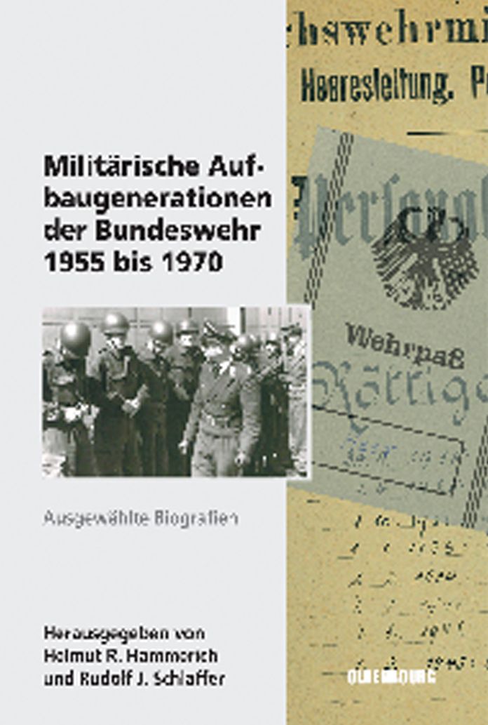 Militarische Aufbaugenerationen der Bundeswehr 1955 bis 1970: Ausgewahlte Biographien