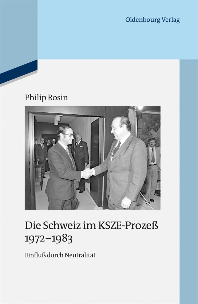 Die Schweiz Im Ksze-Proze 1972-1983: Einflu Durch Neutralitat