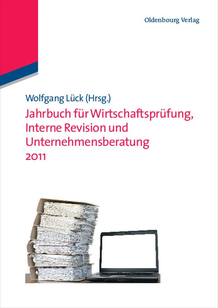 Jahrbuch fur Wirtschaftsprufung, Interne Revision und Unternehmensberatung 2011