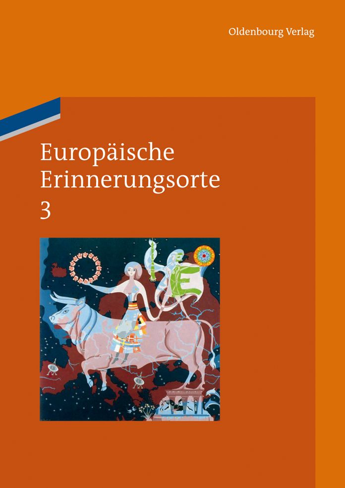 Europaische Erinnerungsorte 3: Europa und die Welt