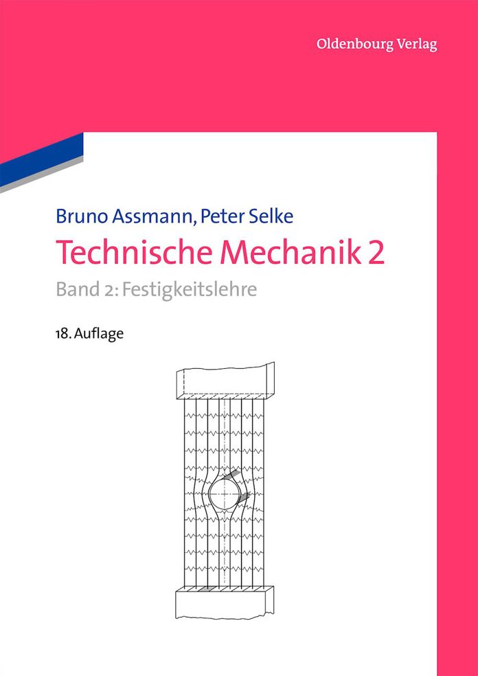 Technische Mechanik 2: Band 2: Festigkeitslehre