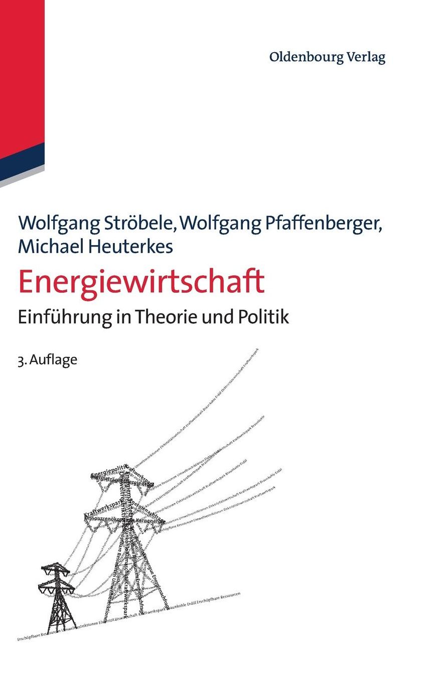 Energiewirtschaft: Einfuhrung in Theorie und Politik