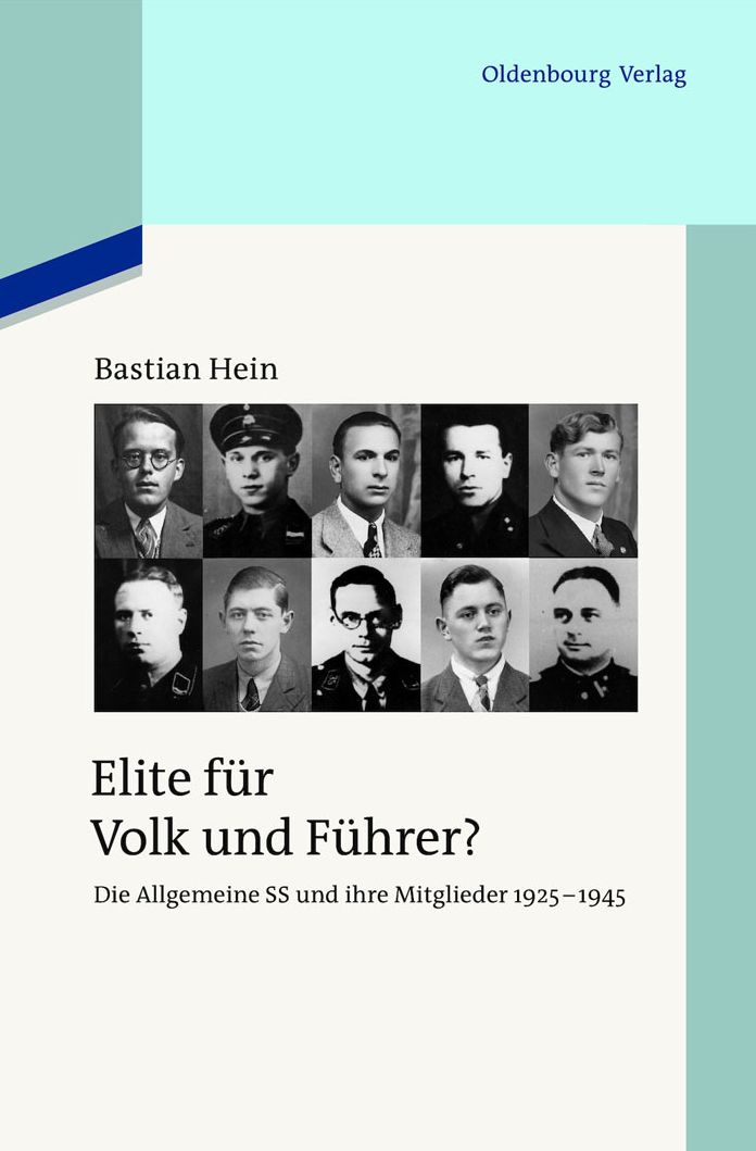 Elite f?r Volk und F?hrer?: Die Allgemeine SS und ihre Mitglieder 1925-1945