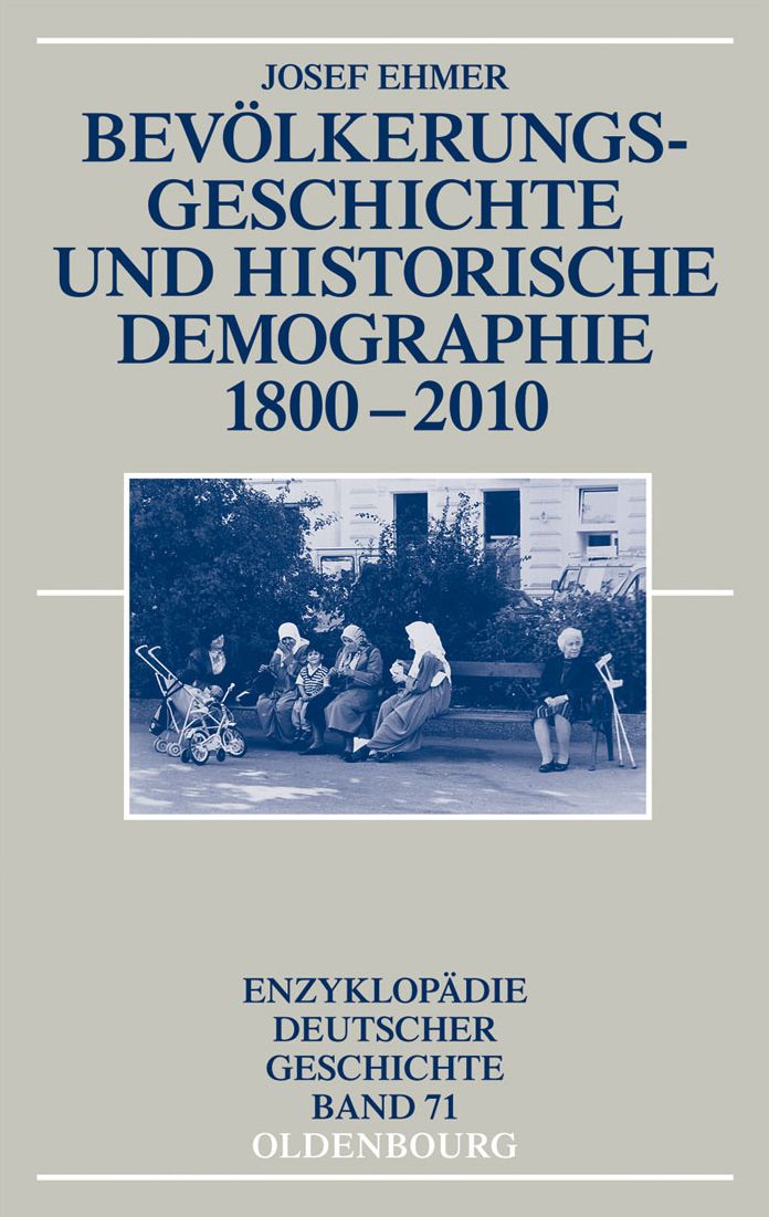 Bevolkerungsgeschichte und Historische Demographie 1800-2010