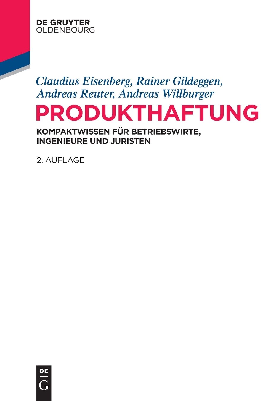 Produkthaftung: Kompaktwissen Fur Betriebswirte, Ingenieure Und Juristen