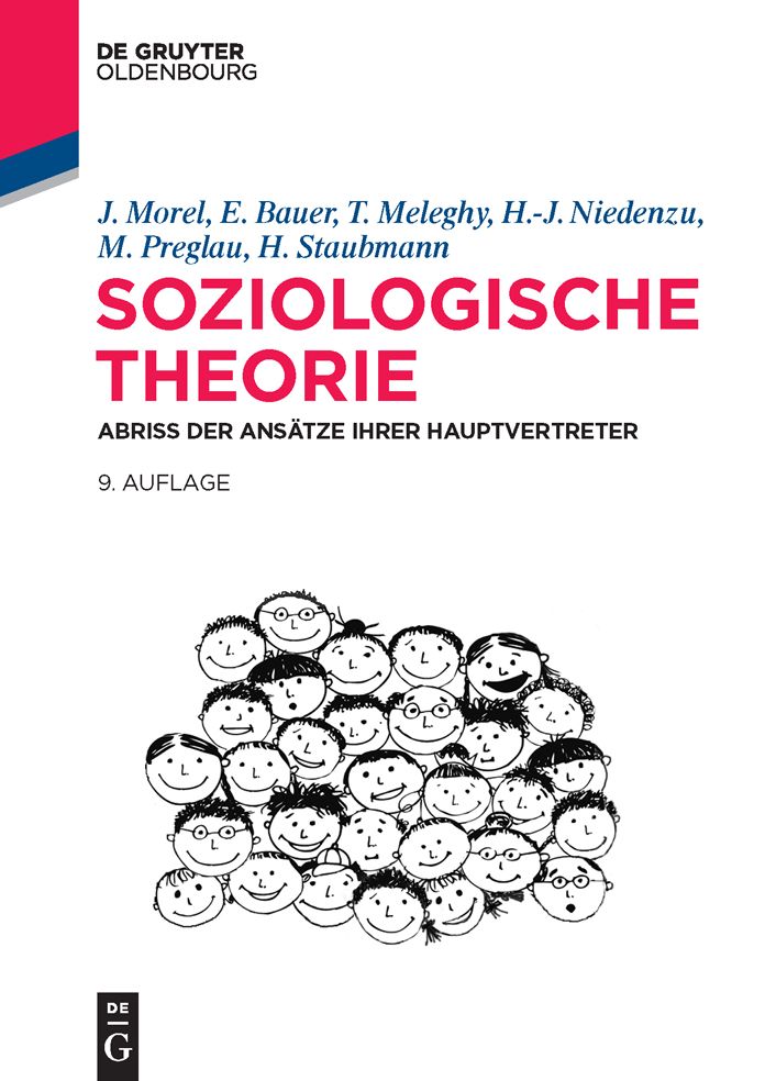 Soziologische Theorie: Abriss der Ansatze ihrer Hauptvertreter