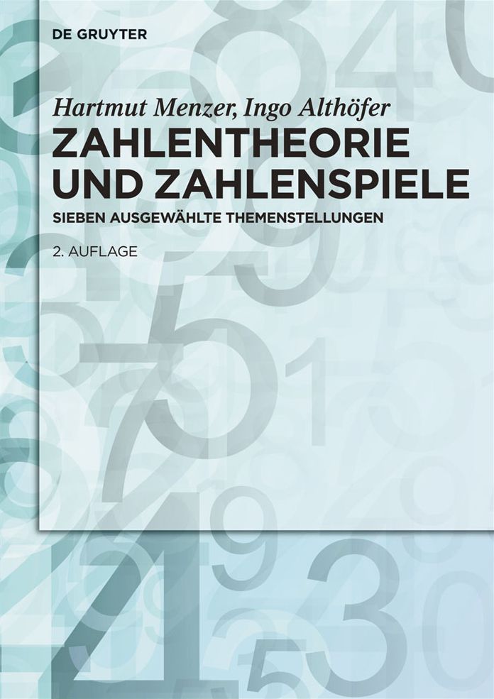 Zahlentheorie und Zahlenspiele: Sieben ausgewahlte Themenstellungen