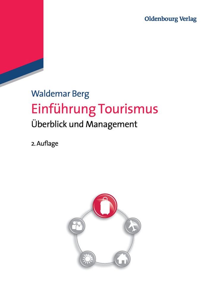 Einf?hrung Tourismus: ?berblick und Management